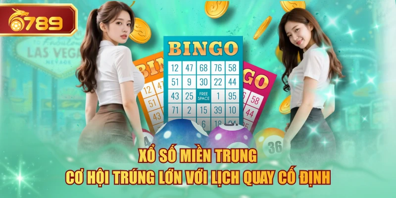 Xổ Số Miền Trung - Cơ Hội Trúng Lớn Với Lịch Quay Cố Định